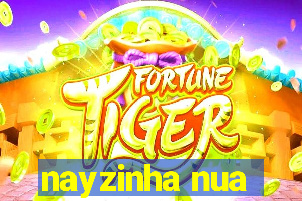 nayzinha nua
